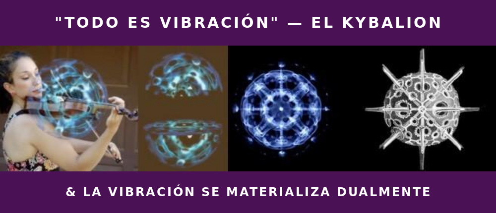 Todo es vibración — El Kybalion